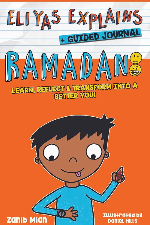 Eliyas Explains Ramadan: A Guided Journal