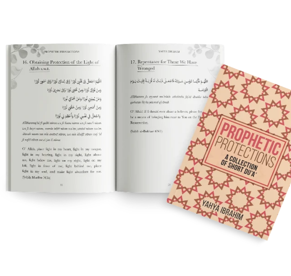 Prophetic Protections: Living the Sunnah of Dua