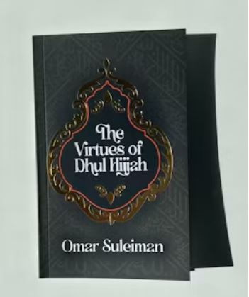 The Virtues of Dhul Hijjah