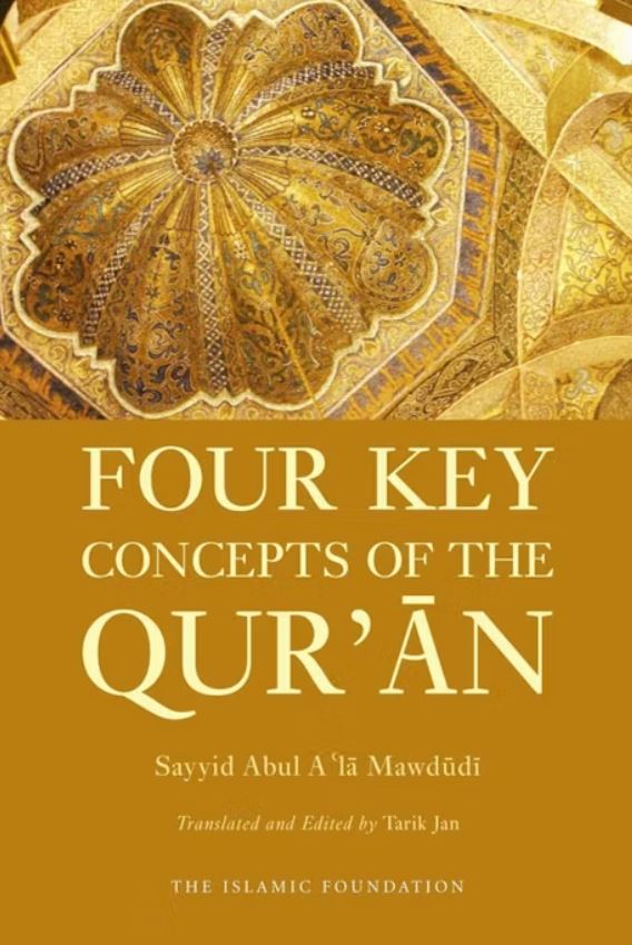 Four Key Concepts of the Quran