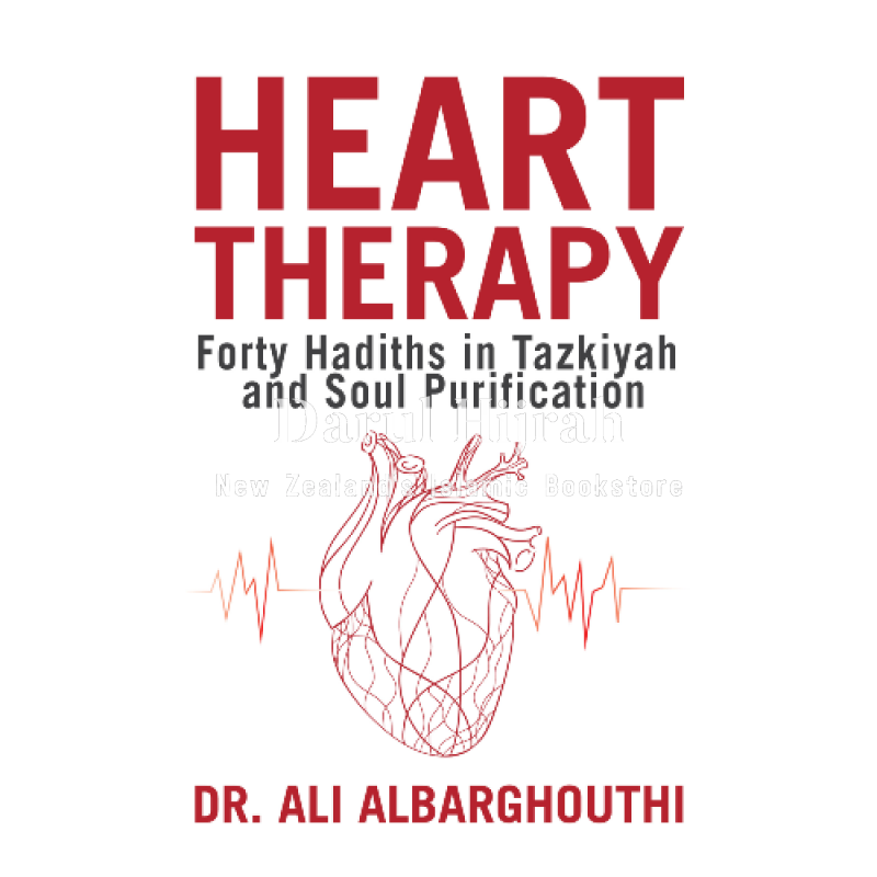 Heart Therapy: 40 Hadith on Tazkiyah and Soul Purification Print Books