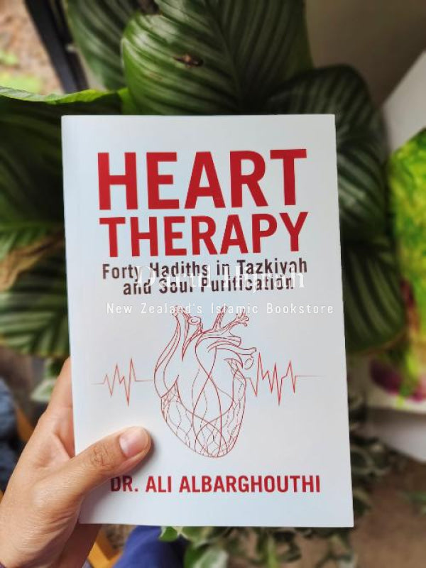 Heart Therapy: 40 Hadith on Tazkiyah and Soul Purification Print Books