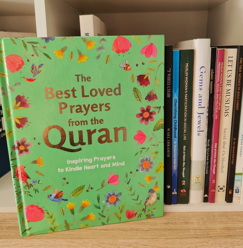 The Best Loved Prayers (Duas) from the Quran