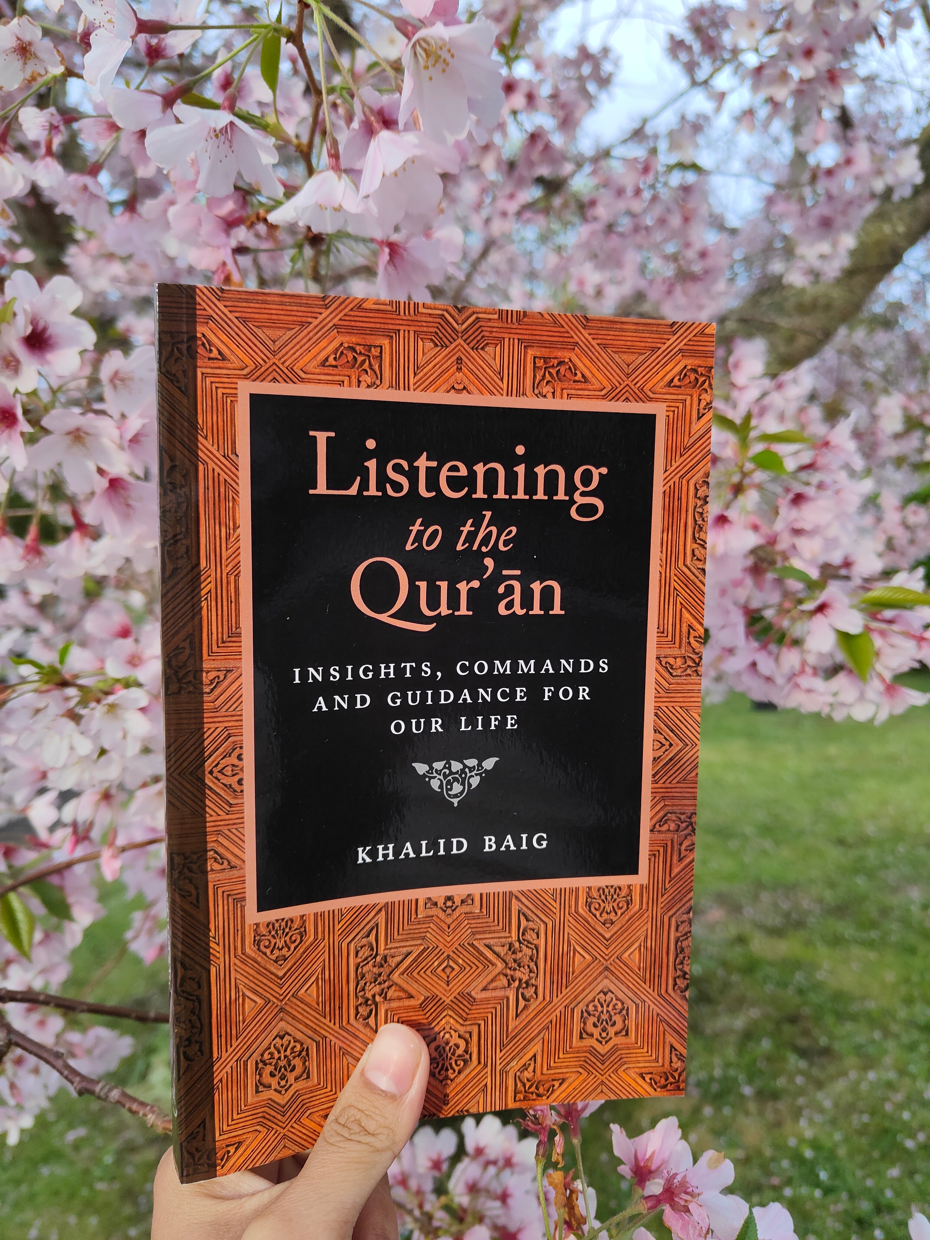 Listening to the Quran: Insights, Commands and Guidance for Our Life