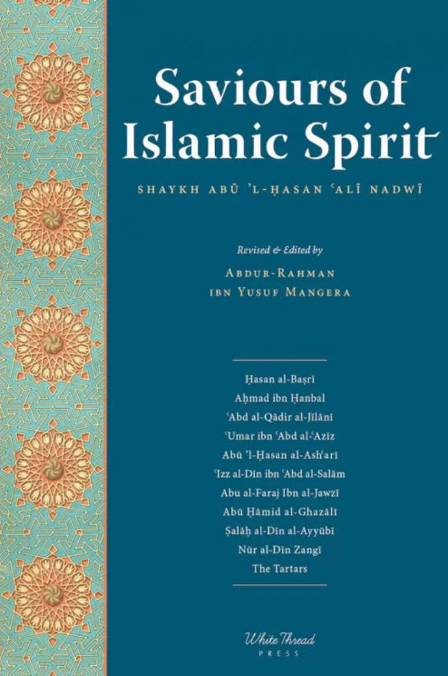 Saviours of Islamic Spirit: 10 Great Muslims