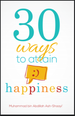 30 Ways To Attain Happiness