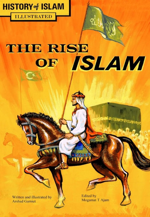 The Rise of Islam: A Graphic Book/Comic