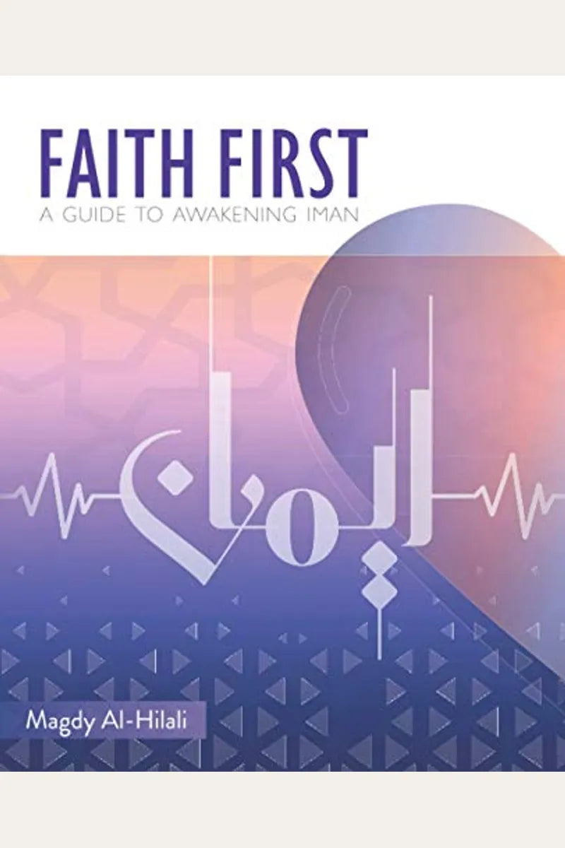 Faith First: A Guide To Awakening